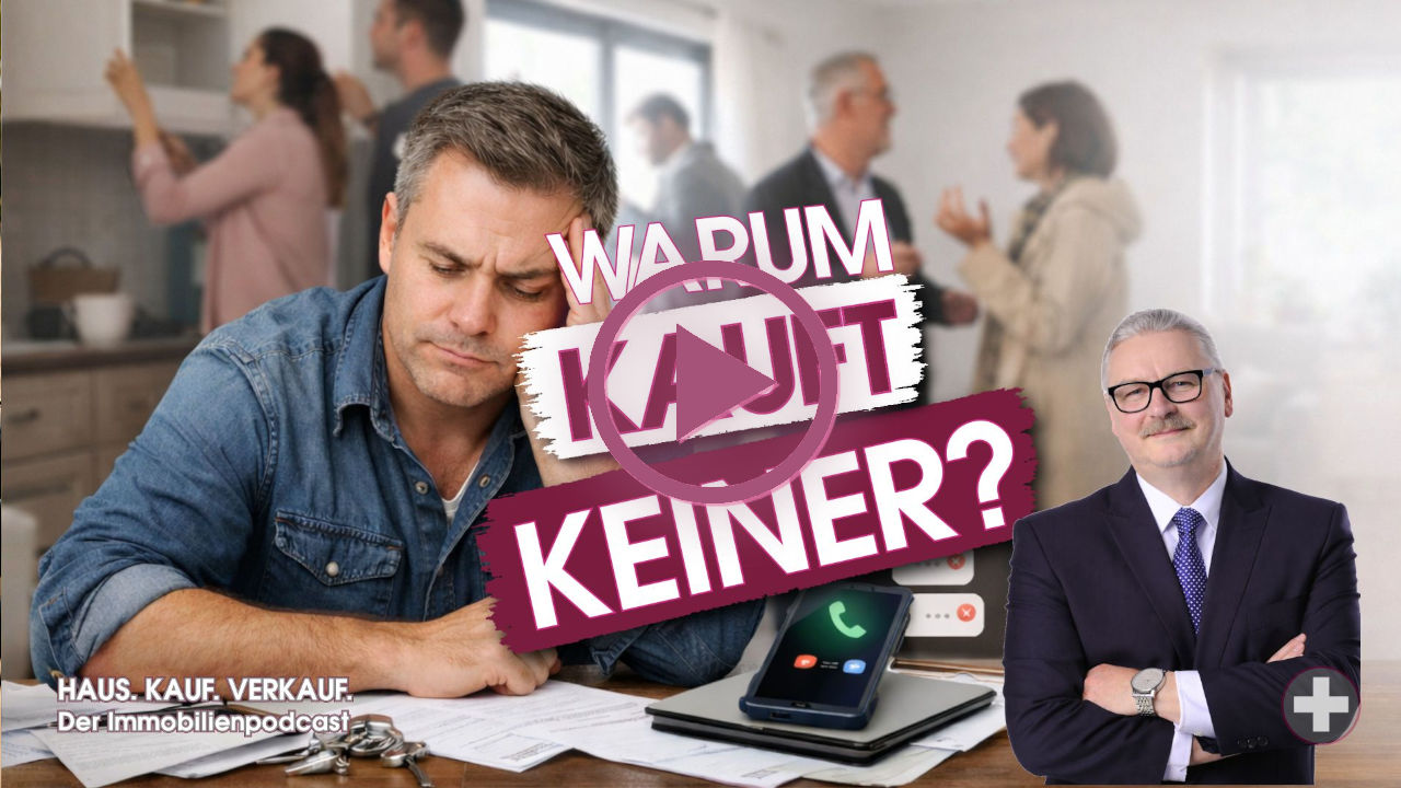 HAUS.KAUF.VERKAUF. Der Immobilienpodcast #10